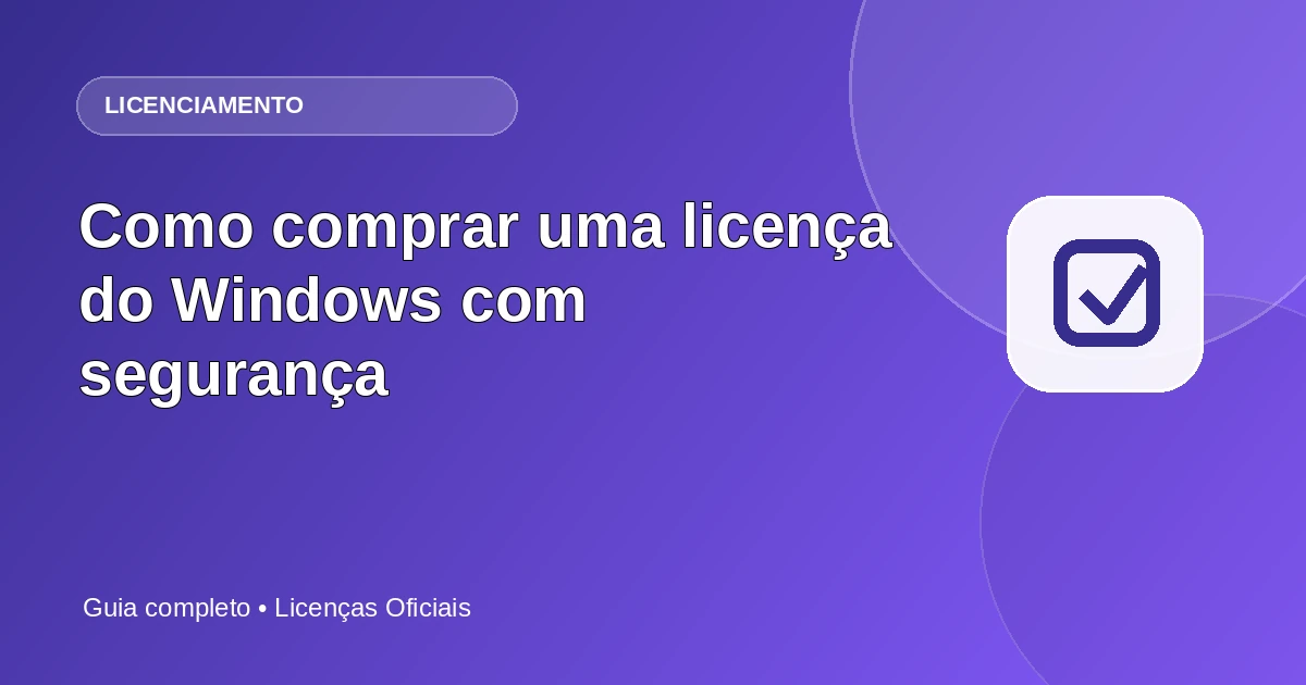 Como comprar uma licença do Windows com segurança